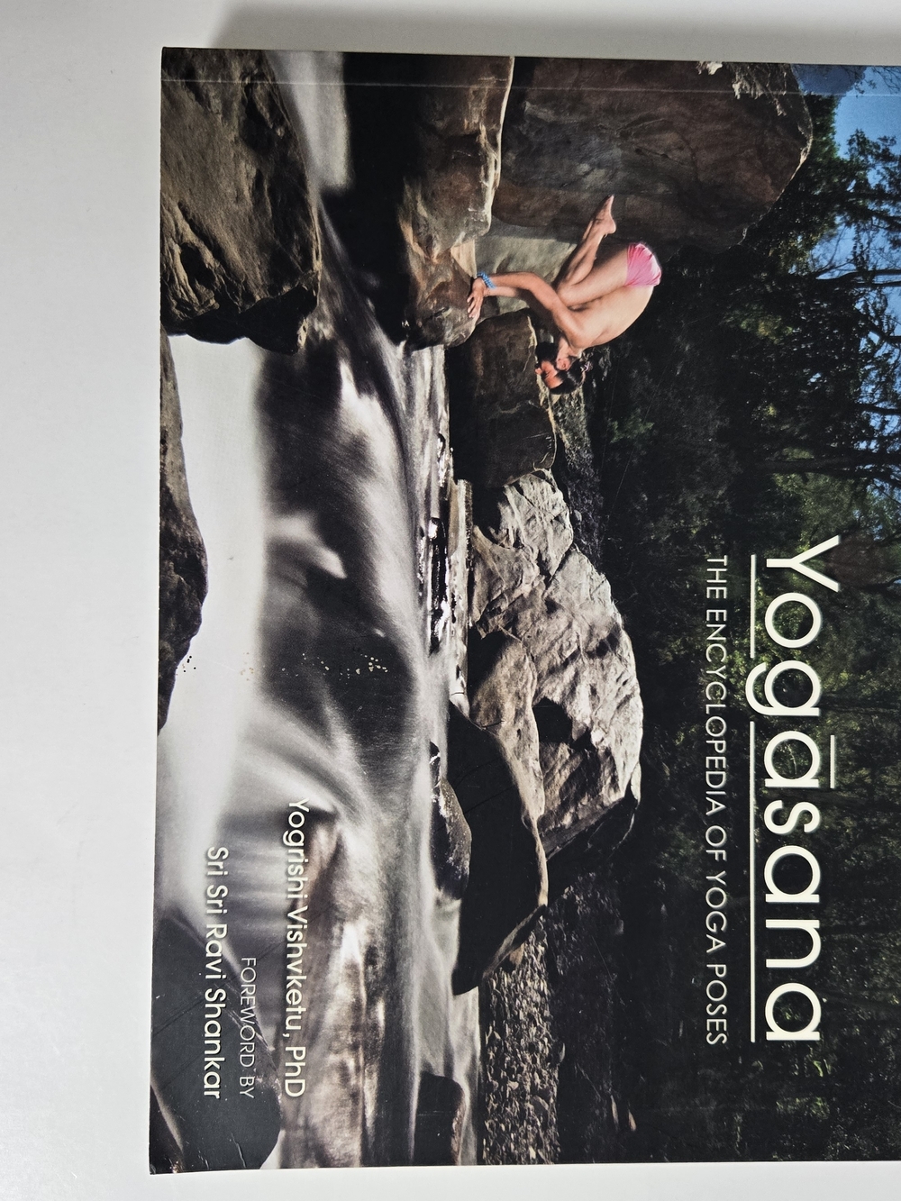 Yogasana The Encyclopedia Of Yoga Poses